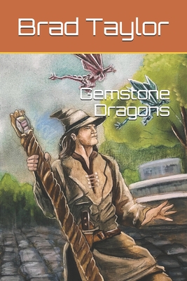 Gemstone Dragons - Taylor, Brad