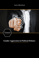 Gender Aggression in Political Debates