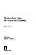 Gender Analys Devel Plan PB - Overholt, Catherine (Editor), and Anderson, Mary B (Editor), and Rao, Aruna (Editor)