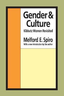 Gender and Culture: Kibbutz Women Revisited - Scott, Wilbur (Editor)