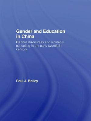 Gender and Education in China - Bailey, Paul J