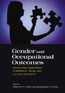 Gender and Occupational Outcomes: Longitudinal Assessment of Individual, Social, and Cultural Influences