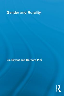 Gender and Rurality - Bryant, Lia, and Pini, Barbara