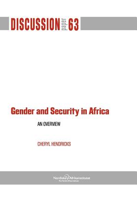 Gender and Security in Africa: An Overview - Hendricks, Cheryl