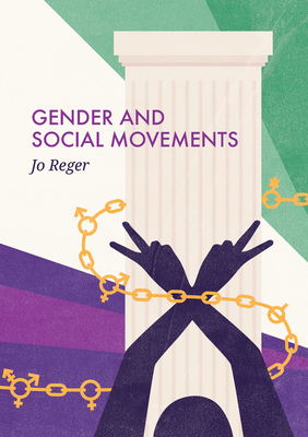 Gender and Social Movements - Reger, Jo