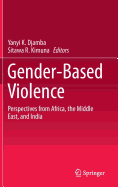 Gender-Based Violence: Perspectives from Africa, the Middle East, and India