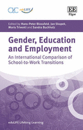 Gender, Education and Employment: An International Comparison of School-to-Work Transitions