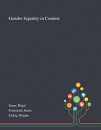 Gender Equality in Context