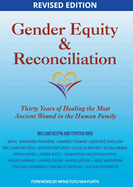 Gender Equity & Reconciliation: Thirty Years of Healing the Most Ancient Wound in the Human Family