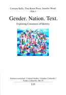 Gender. Nation. Text.: Exploring Constructs of Identity Volume 55