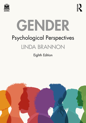 Gender: Psychological Perspectives - Brannon, Linda