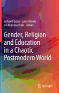 Gender, Religion and Education in a Chaotic Postmodern World