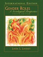 Gender Roles: A Sociological Perspective: International Edition