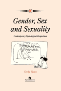 Gender, Sex and Sexuality: Contemporary Psychological Perspectives