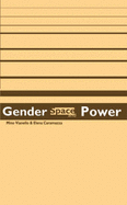 Gender Space and Power: A New Paradigm for the Social Sciences
