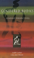 Gendered Bodies: Feminist Perspectives