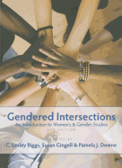 Gendered Intersections: An Introduction to Women`s and Gender Studies