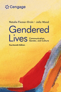 Gendered Lives: Communication, Gender, & Culture