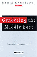 Gendering the Middle East: Alternative Perspectives