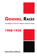 Genders, Races, and Religious Cultures in Modern American Poetry, 1908-1934