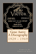 Gene Autry a Discography 1929 - 1969