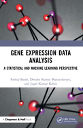 Gene Expression Data Analysis: A Statistical and Machine Learning Perspective