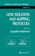 Gene Isolation and Mapping Protocols