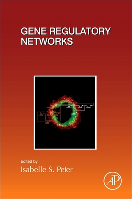 Gene Regulatory Networks - Peter, Isabelle S. (Volume editor)