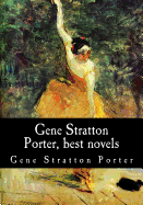 Gene Stratton Porter, Best Novels