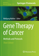 Gene Therapy of Cancer: Methods and Protocols