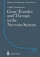 Gene Transfer and Therapy in the Nervous System