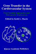 Gene Transfer in the Cardiovascular System: Experimental Approaches and Therapeutic Implications