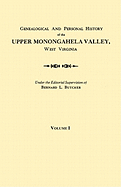 Genealogical and Personal History of the Upper Monongahela Valley, West Virginia, Vol. 2 (Classic Reprint)