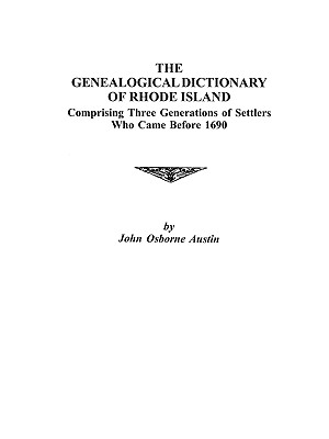 Genealogical Dictionary of Rhode Island - Austin, John O