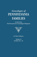 Genealogies of Pennsylvania Families. a Consolidation of Articles from the Pennsylvania Genealogical Magazine. in Three Volumes. Volume III: Families