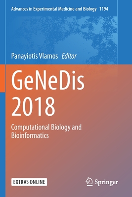 Genedis 2018: Computational Biology and Bioinformatics - Vlamos, Panayiotis (Editor)
