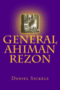 General Ahiman Rezon - Sickels, Daniel