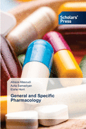 General and Specific Pharmacology