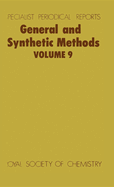 General and Synthetic Methods: Volume 9