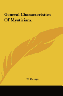 General Characteristics Of Mysticism