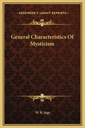 General Characteristics of Mysticism