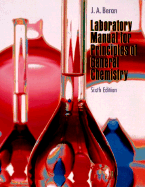General Chemistry: Laboratory Manual to 6r.e: Principles and Structure