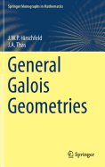 General Galois Geometries