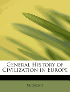 General History of Civilization in Europe