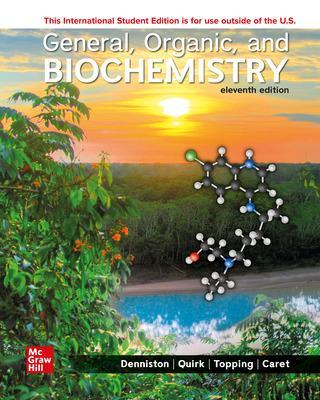 General Organic and Biochemistry ISE - Denniston, Katherine, and Topping, Joseph, and Quirk, Danae