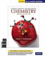 General, Organic, and Biological Chemistry: Structures of Life, Books a la Carte Edition