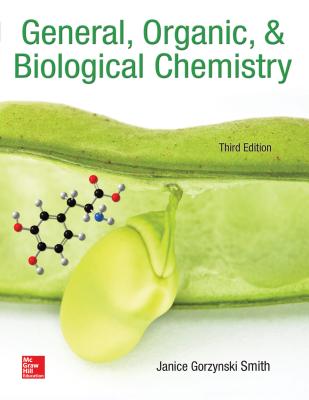 General, Organic, & Biological Chemistry - Smith, Janice