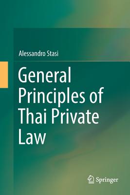 General Principles of Thai Private Law - Stasi, Alessandro