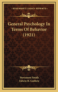 General Psychology in Terms of Behavior (1921)