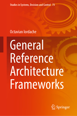 General Reference Architecture Frameworks - Iordache, Octavian